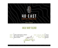 Load image into Gallery viewer, 48 East Coffee Roasters Milkyway Blend Beans
